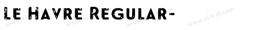Le Havre Regular字体转换